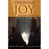 Churchly Joy: Orthodox Devotions for the Church Year - Paperback