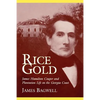 Rice Gold - Paperback