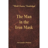 The Man in the Iron Mask (World Classics, Unabridged) - Paperback