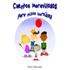 Cuentos maravillosos para niños increibles - Paperback