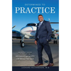 Determined to Practice: An Ancient Calling to Provide the Highest Quality of Healthcare - Paperback