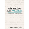 Más Allá de las Palabras: La Escritura Como Terapia - Paperback