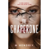The Chaperone - Hardcover