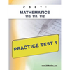 Cset Mathematics 110, 111, 112 Practice Test 1 - Paperback