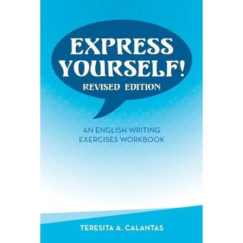 Express Yourself!: An English Writing Exercises Workbook - Paperback