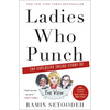Ladies Who Punch: The Explosive Inside Story of the View - Paperback
