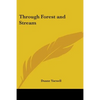 Through Forest and Stream - Paperback
