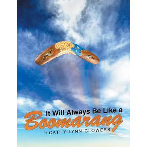 It Will Always Be Like a Boomarang - Paperback