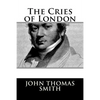 The Cries of London - Paperback