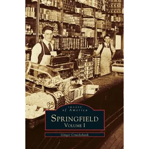 Springfield: Volume I - Hardcover