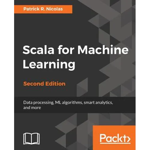 Scala for Machine Learning, Second Edition - Paperback