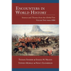 Encounters in World History: Sources and Themes from the Global Past Volume Two: From 1500 - Paperback