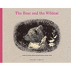 The Bear and the Wildcat - Hardcover