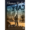 You Can't Go Home Again - Paperback