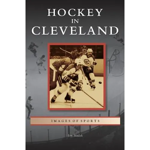 Hockey in Cleveland - Hardcover