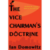 The Vice Chairman's Doctrine: Rocking the Top in Industry Version 4.0 - Paperback