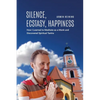 Silence, Ecstasy, Happiness: How I Learned to Meditate as a Monk and Discovered Spiritual Tantra - Paperback