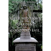 After Midnight in the Garden of Good and Evil - Paperback