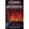 Dead America: Mississippi - Paperback