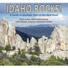 Idaho Rocks!: A Guide to Geologic Sites in the Gem State - Paperback