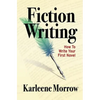Fiction Writing: How to Write Your First Novel - Paperback