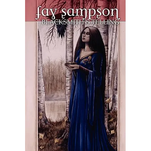 Morgan Le Fay 3: Blacksmith's Telling - Paperback