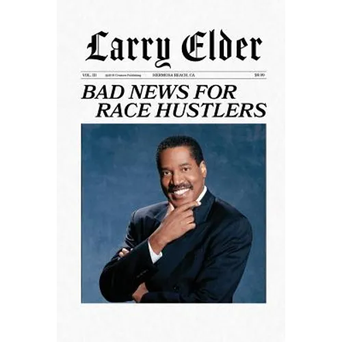Bad News for Race Hustlers - Paperback