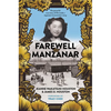 Farewell to Manzanar 50th Anniversary Edition - Hardcover