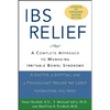 Ibs Relief: A Complete Approach to Managing Irritable Bowel Syndrome - Paperback