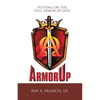 Armorup: Putting on the Full Armor of God - Paperback