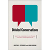 Divided Conversations: Identities, Leadership, and Change in Public Higher Education - Paperback