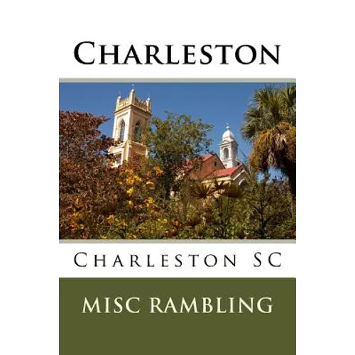 Charleston: Charleston SC - Paperback