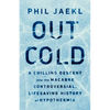 Out Cold - Hardcover