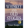 Whiskey and Old Stogies - Paperback