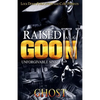 Raised as a Goon 4: Unforgivable Sins - Paperback
