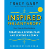 Inspired Philanthropy: Your Step-By-Step Guide to Creating a Giving Plan and Leaving a Legacy [With CDROM] - Paperback