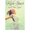 Kick-Start to a New You!: The 10 Day Jump Start to the Start a New You Program - Paperback