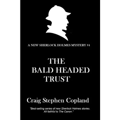 The Bald-Headed Trust: A New Sherlock Holmes Mystery - Paperback