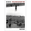 Not for You: Pearl Jam and the Present Tense - Paperback