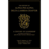 The History of Alpha Phi Alpha Delta Lambda Chapter: A Century of Leadership - Paperback