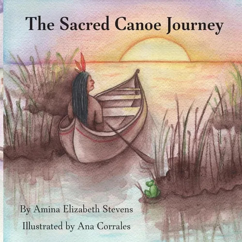 The Sacred Canoe Journey - Paperback