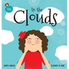 In the Clouds: An illustrated book for kids about a magical journey - Hardcover