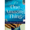 One Amazing Thing - Hardcover