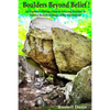 Boulders Beyond Belief - Paperback
