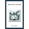 The Only Lesson - Paperback