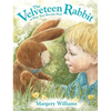 The Velveteen Rabbit: or How Toys Become Real - Hardcover