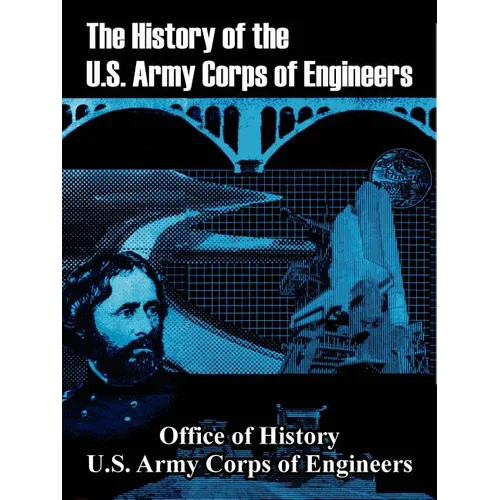 The History of the U.S. Army Corps of Engineers - Paperback