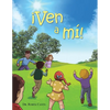 ¡Ven a Mí! - Paperback