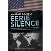 Eerie Silence: Race/Racism Explored Across Educational, Theological, and Justice Continuums Amidst America and Beyond - Hardcover
