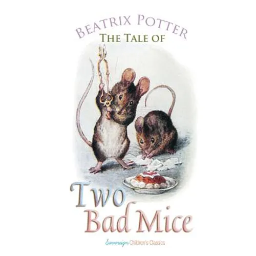 The Tale of Two Bad Mice - Paperback